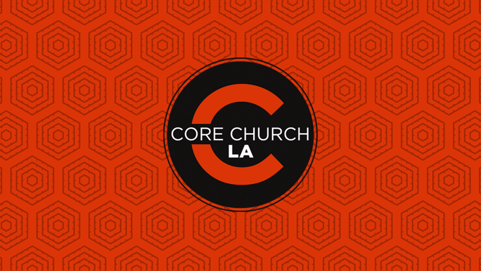 info@corechurchla.com